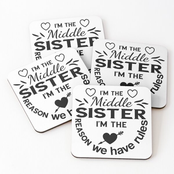 Item preview, Middle Sister – I'm The Reason We Have Rules | Funny Sibling & Family Gift designed and sold by karibov.
