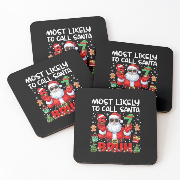 Item preview, Funny Most Likely To Call Santa Bruh  designed and sold by barrycantre11.