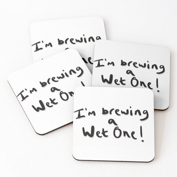 Item preview, I'm brewing a WET ONE! designed and sold by MarkBarefoot.