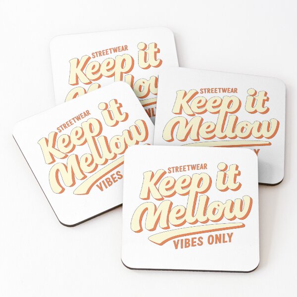 Item preview, Keep It Mellow – Streetwear Vibes Only designed and sold by Bernd Friese.