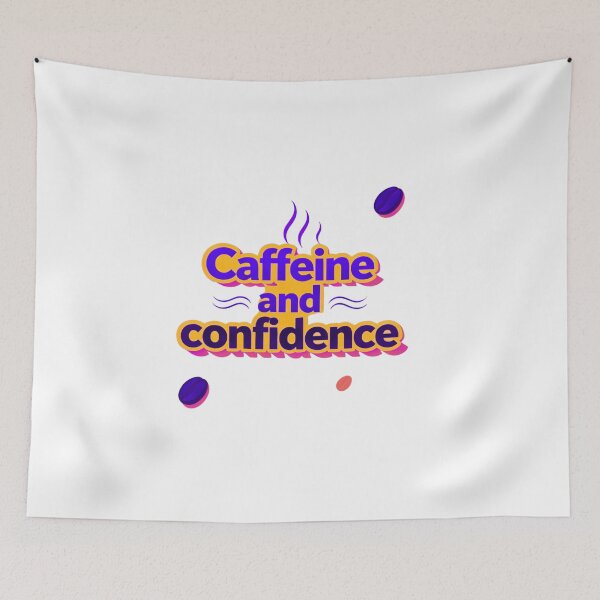 Item preview, Caffeine and Confidence Coffee trendy Quote designed and sold by SloganSauce.