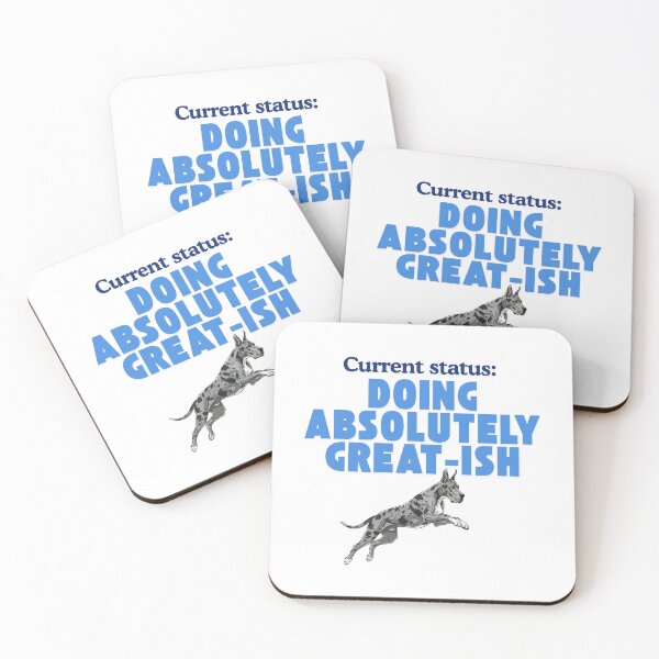 Item preview, Current Status: Great-ish Vibes designed and sold by SloganSauce.