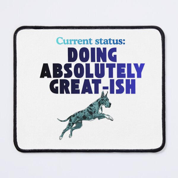 Item preview, Current Status: Great-ish Vibes relatable quote designed and sold by SloganSauce.