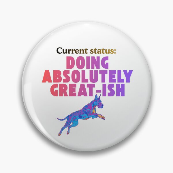 Item preview, Current Status: Great-ish Vibes mood update designed and sold by SloganSauce.