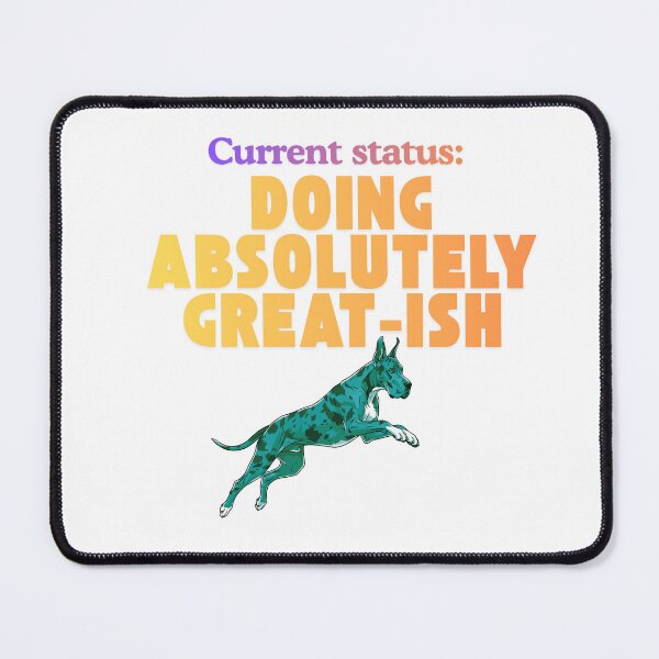 Item preview, Current Status: Great-ish Vibes funny saying designed and sold by SloganSauce.