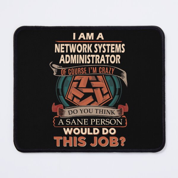 Item preview, Network Systems Administrator designed and sold by ginawilliams39.