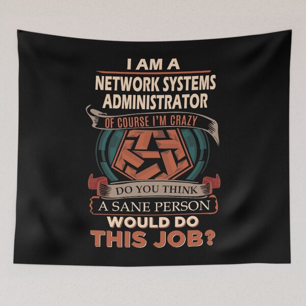 Item preview, Network Systems Administrator designed and sold by ginawilliams39.