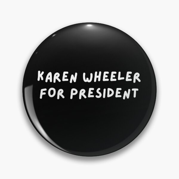Item preview, Karen Wheeler for President designed and sold by wellcursedgoods.