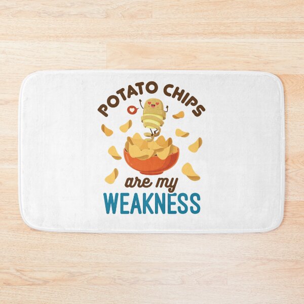 Item preview, Potato Chips Are My Weakness designed and sold by jaygo.