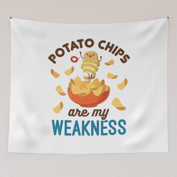Item preview, Potato Chips Are My Weakness designed and sold by jaygo.