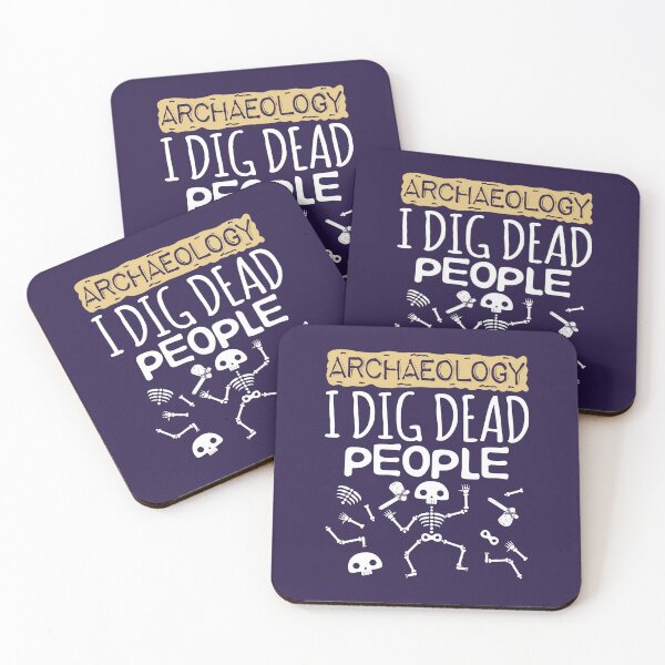 Item preview, Archaeology I Dig Dead People  designed and sold by jaygo.
