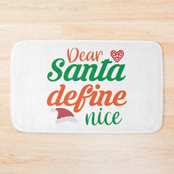 Item preview, Dear Santa Define Nice - Sarcastic Naughty List Question Slogan designed and sold by FuzionRaptor.