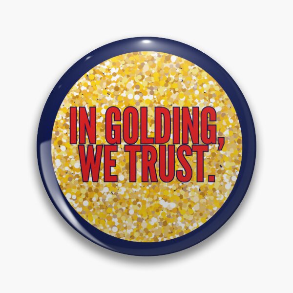 Item preview, in golding we trust designed and sold by clairesull22.