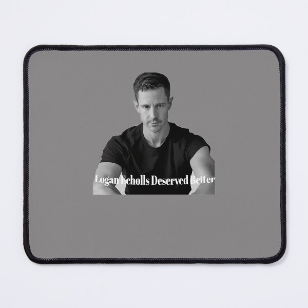 Item preview, LOGAN-ECHOLLS-DESERVED-BETTER designed and sold by PiaHeidmann.