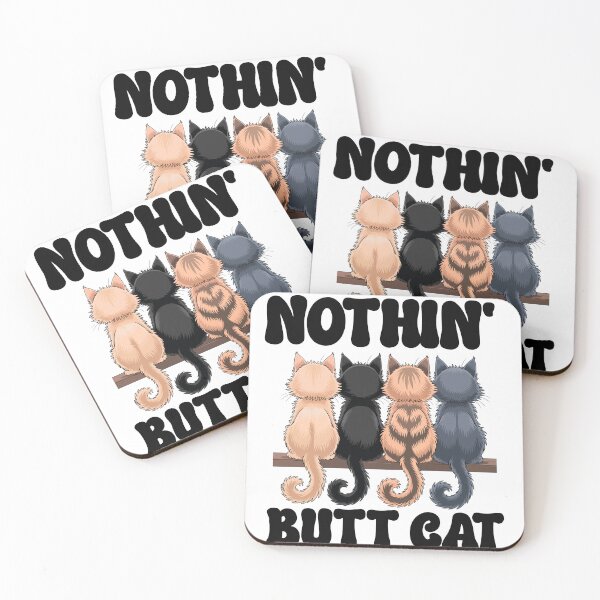 Item preview, Nothing butt cat designed and sold by wesdesignshop.