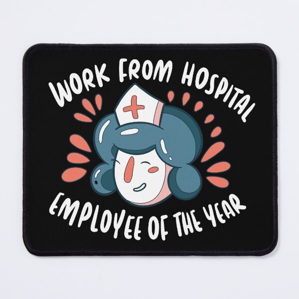 Item preview, Funny Nurse Work From Hospital Employee of the Year designed and sold by JRRTs.