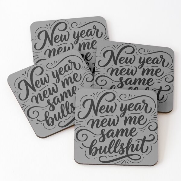 Item preview, New Year New Me Same Bullshit resolution quote designed and sold by WAMTEES.