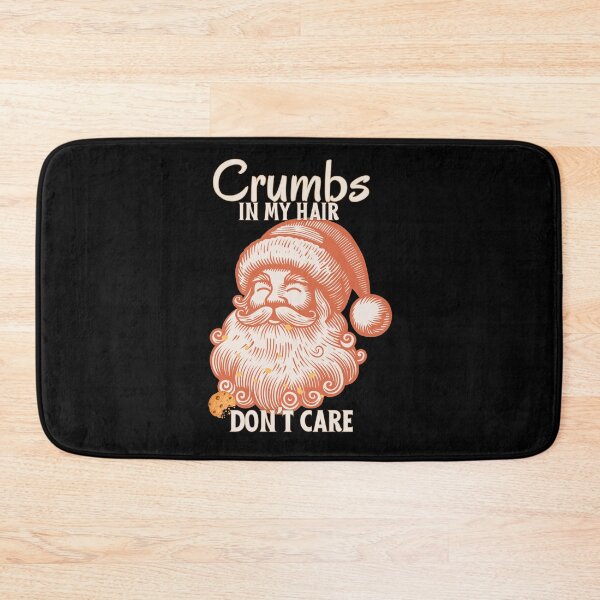 Item preview, Funny Santa Claus | Crumbs in My Hair Don't Care | Cute Cookie Eater Christmas Humor | Holiday Gift Idea designed and sold by SunandShade.