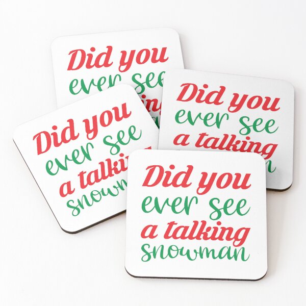 Item preview, Did You Ever See A Talking Snowman - Classic Winter Carol Quote designed and sold by FuzionRaptor.