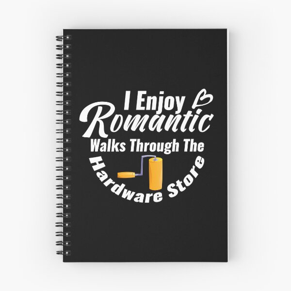 Item preview, Funny Hardware Store Quote – "I Enjoy Romantic Walks Through the Hardware Store" – Handyman & Painter Gift designed and sold by karibov.