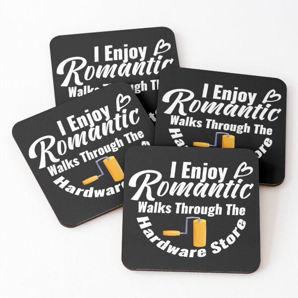 Item preview, Funny Hardware Store Quote – "I Enjoy Romantic Walks Through the Hardware Store" – Handyman & Painter Gift designed and sold by karibov.