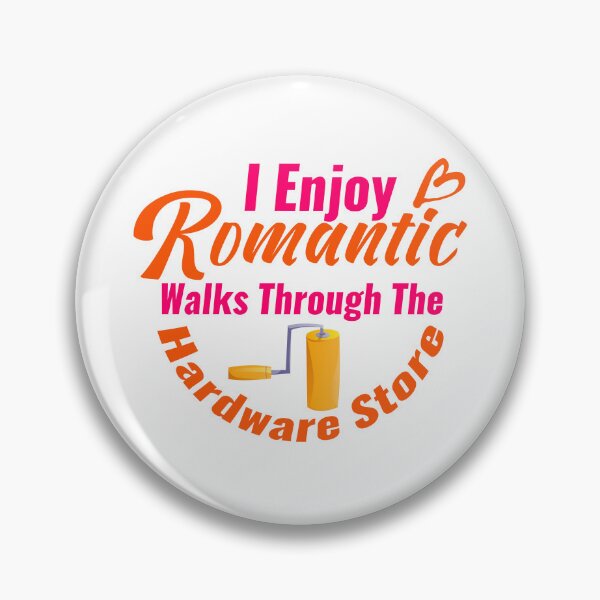 Item preview, I Enjoy Romantic Walks Through the Hardware Store – Funny Handyman & Hardware Worker Gift designed and sold by karibov.