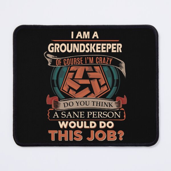 Item preview, Groundskeeper designed and sold by GaliguineChines.