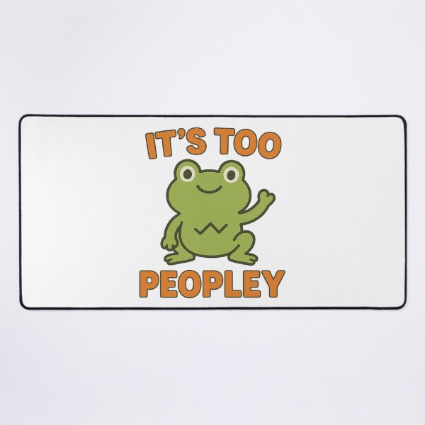 Item preview, Cute Frog It’s Too Peopley Humor Art designed and sold by HiteshArt111.
