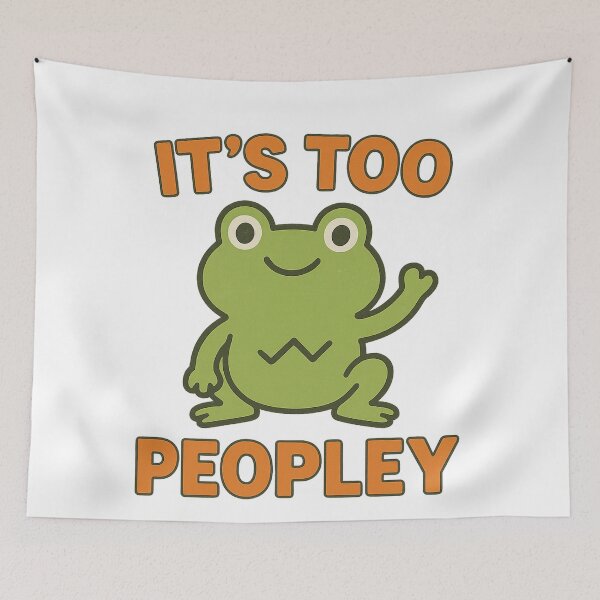 Item preview, Cute Frog It’s Too Peopley Humor Art designed and sold by HiteshArt111.