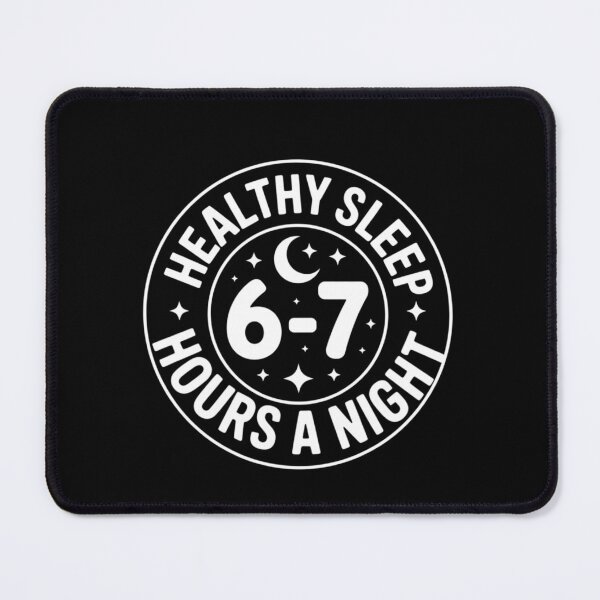 Item preview, Healthy Sleep 6-7 Six Seven Meme Nighttime Wellness Design designed and sold by FreshVibe Prints.