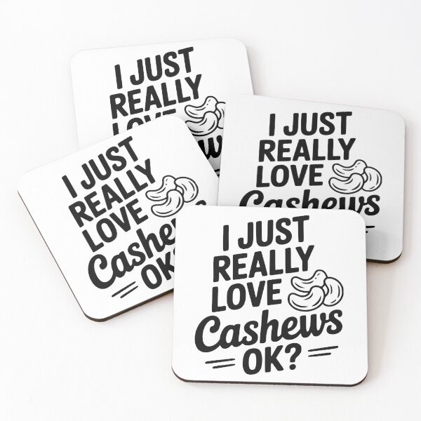 Item preview, I Just Really Love Cashews Ok? designed and sold by Frank Ring.