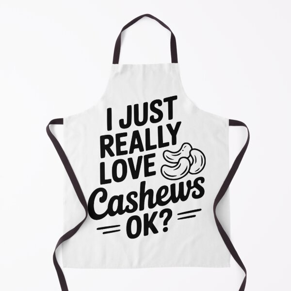 Item preview, I Just Really Love Cashews Ok? designed and sold by Frank Ring.