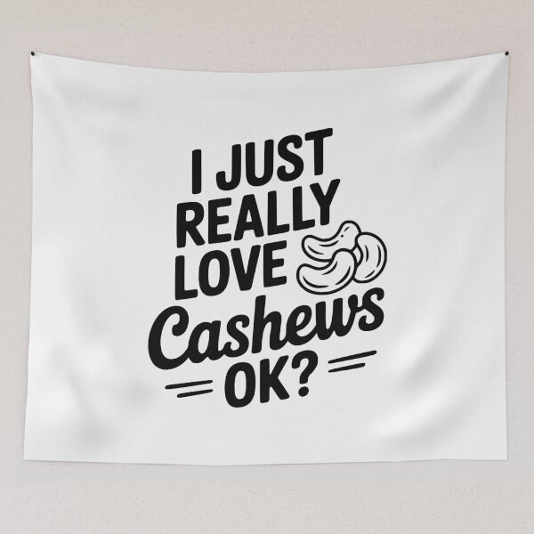 Item preview, I Just Really Love Cashews Ok? designed and sold by Frank Ring.