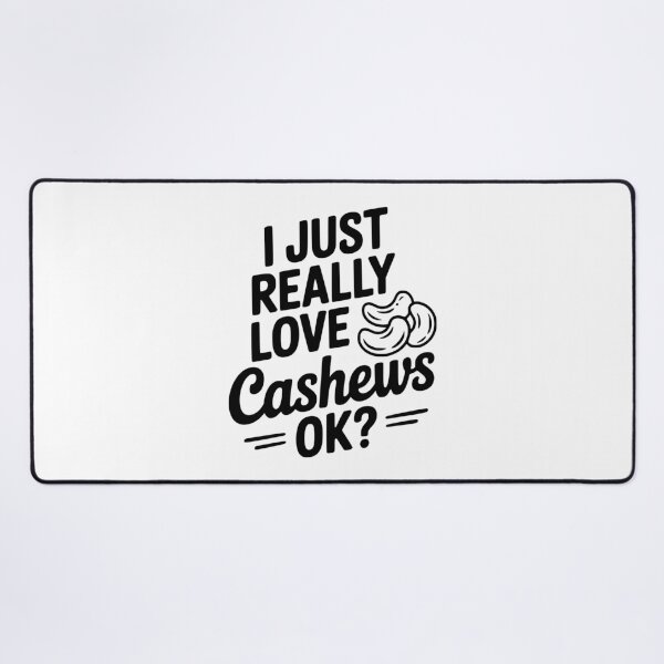 Item preview, I Just Really Love Cashews Ok? designed and sold by Frank Ring.