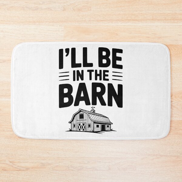 Item preview, I'll Be In The Barn designed and sold by Frank Ring.
