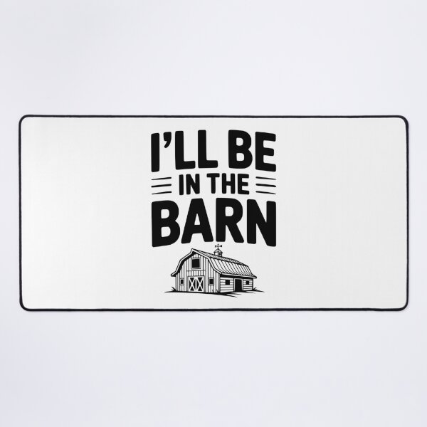 Item preview, I'll Be In The Barn designed and sold by Frank Ring.