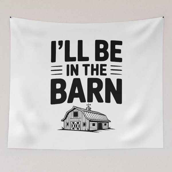 Item preview, I'll Be In The Barn designed and sold by Frank Ring.