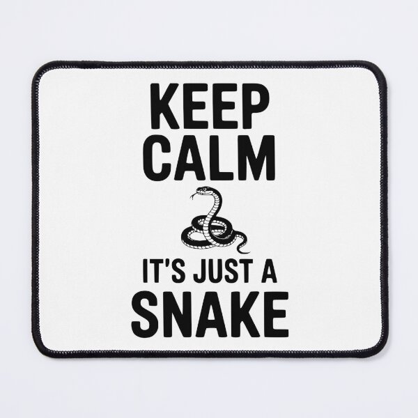 Item preview, Keep Calm It's Just a Snake designed and sold by Frank Ring.