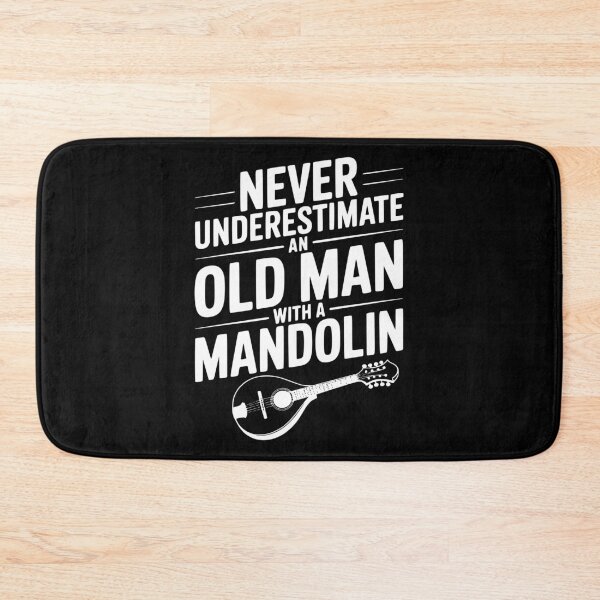Item preview, Never Underestimate an Old Man with a Mandolin designed and sold by Frank Ring.