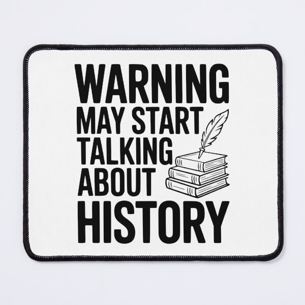 Item preview, Warning May Start Talking about History designed and sold by Frank Ring.