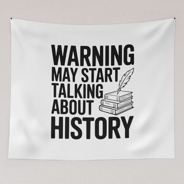 Item preview, Warning May Start Talking about History designed and sold by Frank Ring.