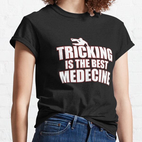Tricking T-Shirt & Gift Idea Classic T-Shirt