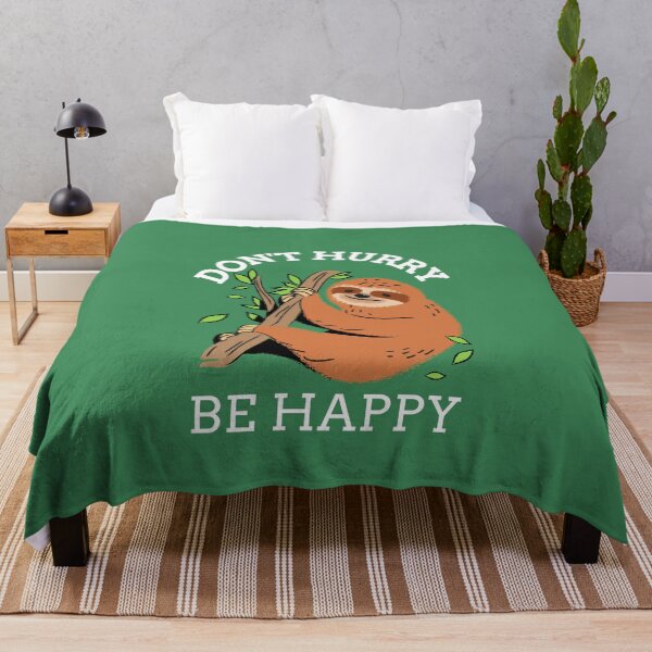 Item preview, DON'T HURRY, BE HAPPY Sloth designed and sold by JusTiceT-shirts.