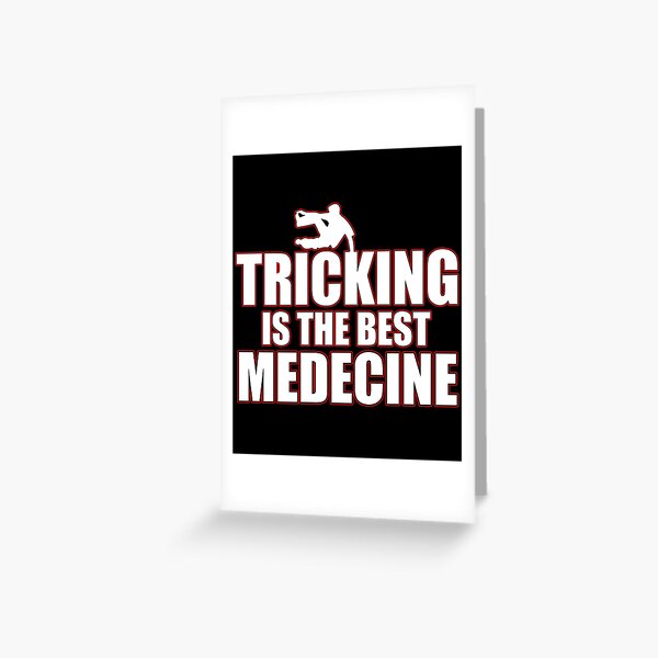 Tricking T-Shirt & Gift Idea Greeting Card