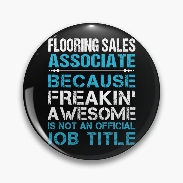 Item preview, Flooring Sales Associate designed and sold by GaliguineChines.