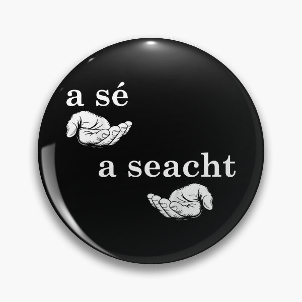 Item preview, A Sé A Seacht – Irish 6-7 Meme Design designed and sold by CELTIC-DESIGNS.