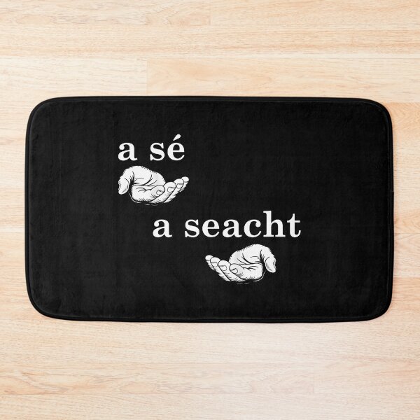 Item preview, A Sé A Seacht – Irish 6-7 Meme Design designed and sold by CELTIC-DESIGNS.