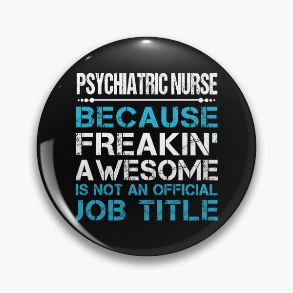 Item preview, Psychiatric Nurse designed and sold by felstore690.