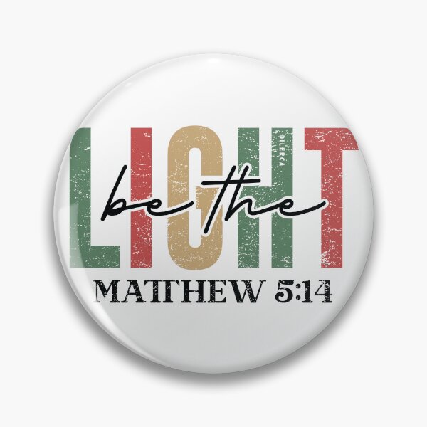 Item preview, be the light | Matthew 5:14 designed and sold by DiLerca.