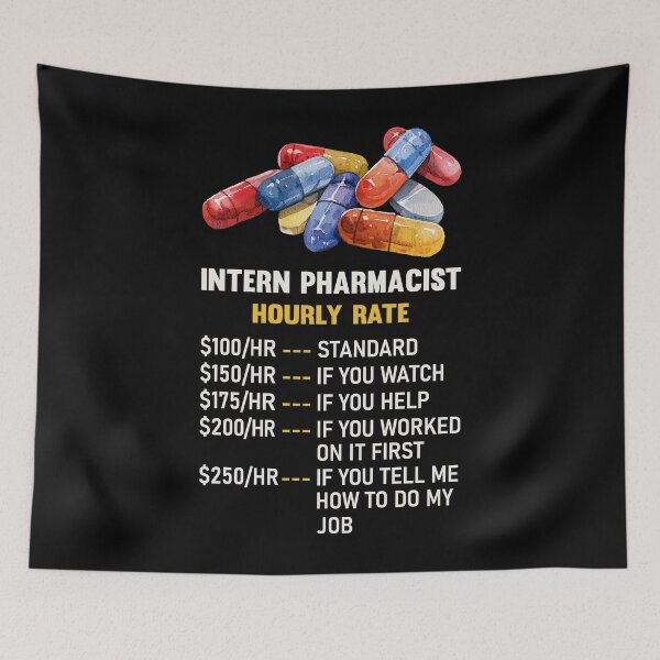 Item preview, Intern Pharmacist Hourly Rate designed and sold by mybegoniatee.